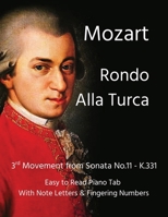 Mozart - Rondo Alla Turca: 3rd Movement from Sonata No.11-K.331 - Easy to Read Piano Tab with Note Letters & Fingering Numbers B0HB3J3BCW Book Cover