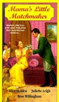 Mama's Little Matchmaker (Zebra Regency Romance) 0821765841 Book Cover