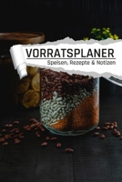 Vorratsplaner: Notfallvorsorge Lebensmittel Lagerhaltung bei Stromausfall und Krise I Einmachglas (German Edition) B085HJH242 Book Cover