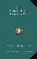 The Hymns of the Rigveda, Vol. I. 1016578334 Book Cover