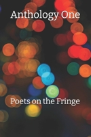 Anthology One: Poets on the Fringe B0DW4DCQYN Book Cover