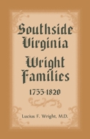 Southside Virgina Wright Families, 1755-1820 0788455362 Book Cover