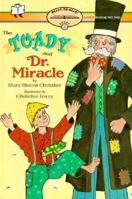 The Toady And Dr Miracle: Ready-To-Read Level 2 (Paper) 0606143521 Book Cover