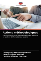 Actions méthodologiques 6203182249 Book Cover