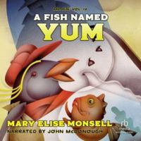 A Fish Named Yum 1664413014 Book Cover