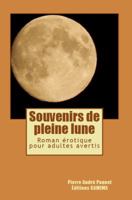 Souvenirs de Pleine Lune 2981455516 Book Cover