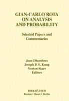 Gian-Carlo Rota on Analysis and Probability: Selected Papers and Commentaries (Contemporary Mathematicians) 0817642757 Book Cover