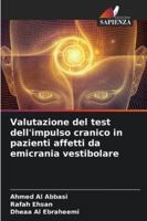 Valutazione del test dell'impulso cranico in pazienti affetti da emicrania vestibolare (Italian Edition) 6204779303 Book Cover