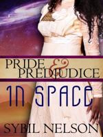 Pride and Prejudice in Space 1939947081 Book Cover