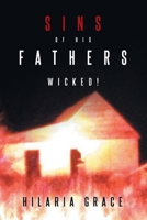Sins of His Fathers: Wicked! B0CQMXPCPX Book Cover