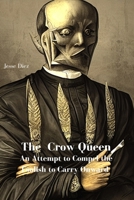 The Crow Queen: The Obelisk is Complete B0BQY4ZJTT Book Cover