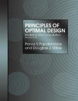 Principles of Optimal Design: Modeling and Computation 0521423627 Book Cover