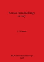 Roman Farm Buildings in Italy 0860540405 Book Cover