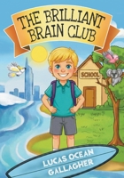 The Brilliant Brain Club 1923517880 Book Cover