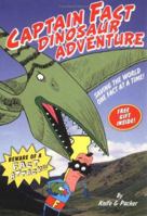 Captain Fact: Dinosaur Adventure - Book #2 (Captain Fact) 0606347127 Book Cover