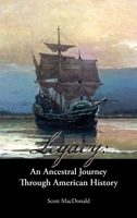 Legacy: An Ancestral Journey Through American History B0B6DHMCFC Book Cover