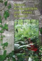Nature Kindergartens: An Exploration on Naturalistic Learning within Nature Kindergartens and Forest Schools 1906116091 Book Cover