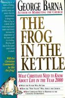 The Frog in the Kettle 0830714278 Book Cover