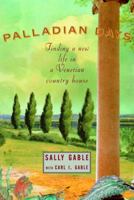 Palladian Days: Finding a New Life in a Venetian Country House 1400078733 Book Cover