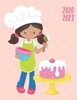 Daily Planner 2020-2021 Baking Girl 15 Months Gratitude Hourly Appointment Calendar: Academic Hourly Organizer In 15 Minutes Interval; Monthly & Weekly Journal Diary With Address Book & Password Log;  1671148215 Book Cover