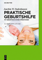 Praktische Geburtshilfe: Mit Geburtshilflichen Operationen 3110190745 Book Cover