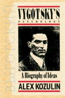 Vygotsky's Psychology: A Biography of Ideas 0674943651 Book Cover