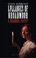 Lullabies of Broadmoor 1849431620 Book Cover