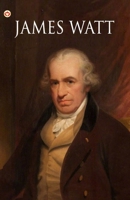 Great Scientists of the World: James Watt 9354866379 Book Cover