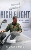 High Flight: A Pilot's Journey Through Life B0F1B7SWHH Book Cover