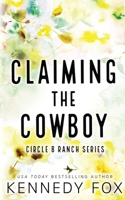 Claiming the Cowboy 163782016X Book Cover