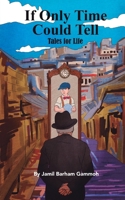 If Only Time Could Tell B0FKT4WTN5 Book Cover