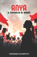Anya: IL RISVEGLIO DI MAREB (Italian Edition) B0FCC78528 Book Cover