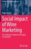 Social Impact of Wine Marketing: The Challenge of Digital Technologies to Regulation 3030892239 Book Cover