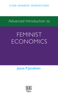 Advanced Introduction to Feminist Economics 178254576X Book Cover