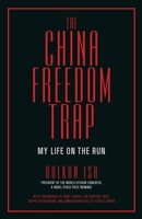 The China Freedom Trap 088890343X Book Cover