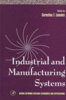 Industrial and Manufacturing Systems 0124438644 Book Cover