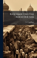 Kaschmir Und Das Reich Der Siek 102463132X Book Cover