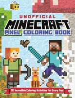 The Unofficial Minecraft Pixel Coloring Book 1 1524889776 Book Cover
