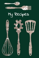 My Recipes : Green Kitchen Utensils Blank Recipe Journal Cookbook to Write Your Favourite Family Collection of Recipes 1674312989 Book Cover