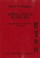 Secret Techniques Of Wing Chun Kung Fu 0901764493 Book Cover