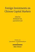 Foreign Investments on Chinese Capital Markets: Enforcement Concepts from a Chinese and German Comparative Perspective 3161555961 Book Cover