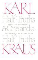 Half-Truths and One-and-a-Half Truths: Selected Aphorisms 0856355801 Book Cover