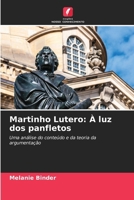 Martinho Lutero: À luz dos panfletos 6630163656 Book Cover