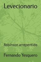 Levecionario: Robinson arrepentido B0BXMWWDXN Book Cover