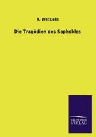 Die Tragodien Des Sophokles 3846029769 Book Cover