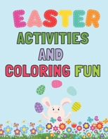Easter Activities And Coloring Fun B0BZ329K16 Book Cover