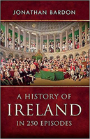 A History of Ireland in 250 Episodes 0717146499 Book Cover