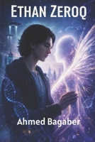Ethan Zeroq B0GHZLG4Z1 Book Cover