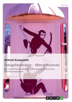 Spiegelneuronen - Mirror Neurons 3638819930 Book Cover
