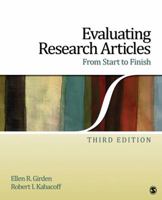 Evaluating Research Articles from Start to Finish 0761922148 Book Cover